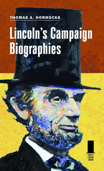 Cover of Lincoln's Campaign Biographies