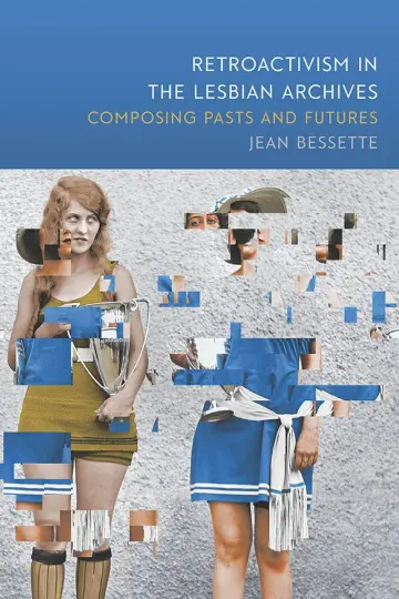 Cover of Retroactivism in American Lesbian Collectives