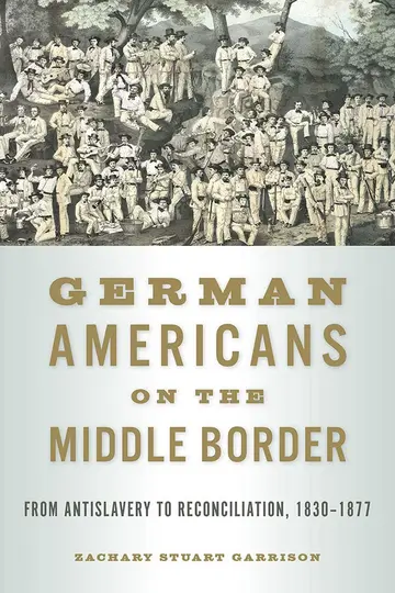 Cover of German Americans on the Middle Border