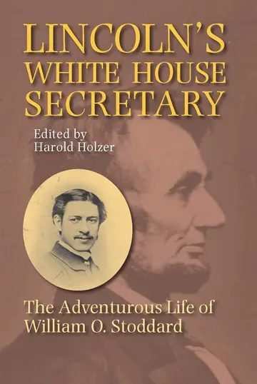 Cover of Lincoln's White House Secretary