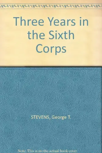 Cover of Three Years in the Sixth Corps