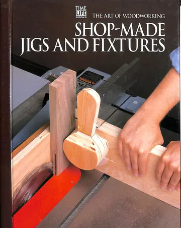Cover of Shop-made Jigs and Fixtures