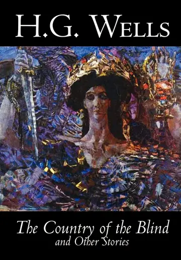 Cover of The Country of the Blind and Other Stories