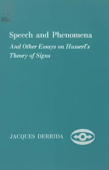 Cover of Speech and Phenomena, and Other Essays on Husserl's Theory of Signs