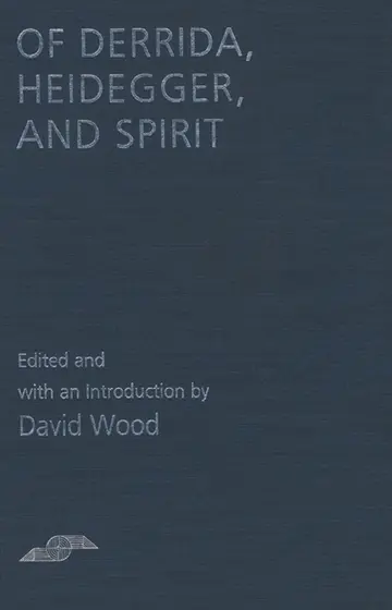 Cover of Of Derrida, Heidegger, and Spirit