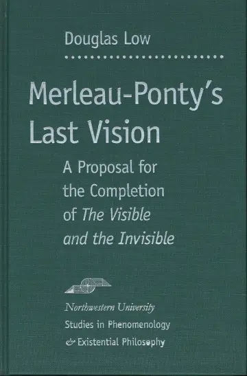 Cover of Merleau-Ponty's Last Vision