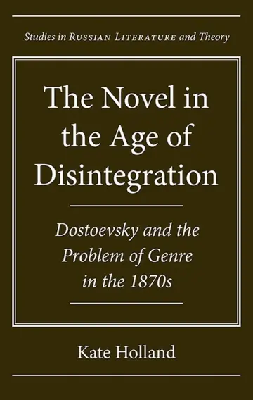Cover of The Novel in the Age of Disintegration