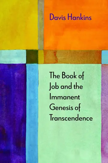 Cover of The Book of Job and the Immanent Genesis of Transcendence
