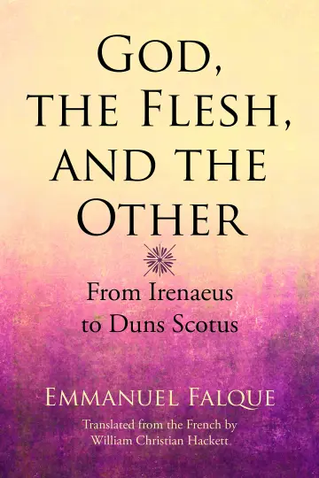 Cover of God, the Flesh, and the Other