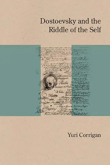 Cover of Dostoevsky and the Riddle of the Self