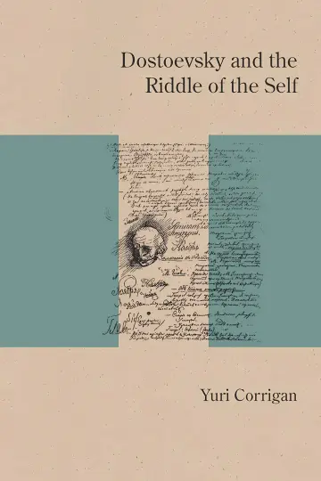 Cover of Dostoevsky and the Riddle of the Self