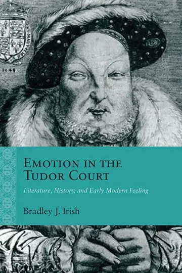 Cover of Emotion in the Tudor Court