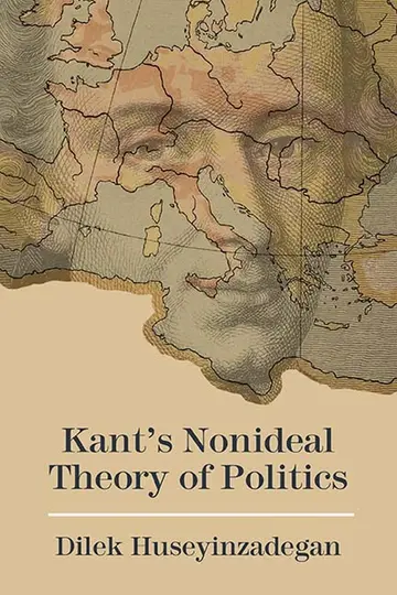 Cover of Kant’s Nonideal Theory of Politics