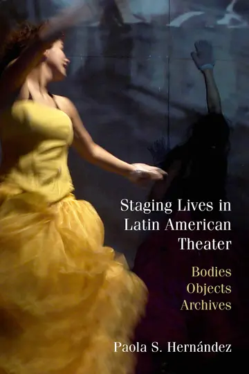 Cover of Staging Lives in Latin American Theater