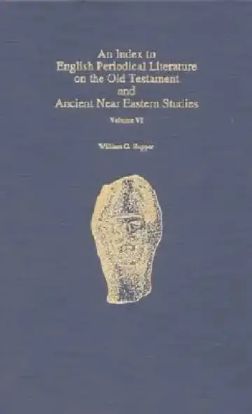 Cover of An Index to English Periodical Literature on the Old Testament and Ancient Near Eastern Studies