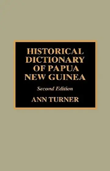 Cover of Historical Dictionary of Papua New Guinea