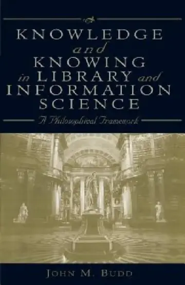 Cover of Knowledge and Knowing in Library and Information Science