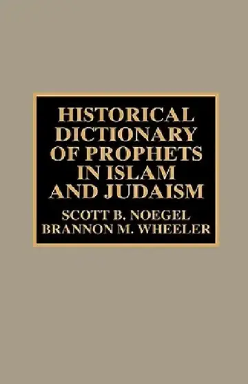 Cover of Historical Dictionary of Prophets in Islam and Judaism