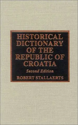 Cover of Historical Dictionary of the Republic of Croatia