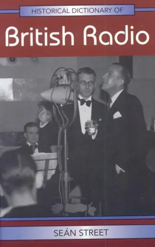 Cover of Historical Dictionary of British Radio