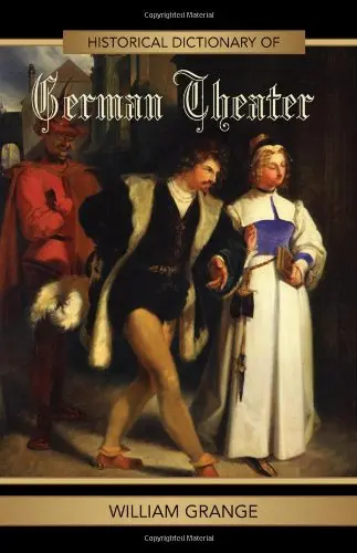 Cover of Historical Dictionary of German Theater