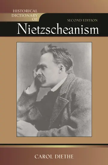 Cover of Historical Dictionary of Nietzscheanism