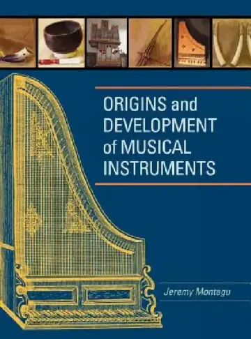 Cover of Origins and Development of Musical Instruments