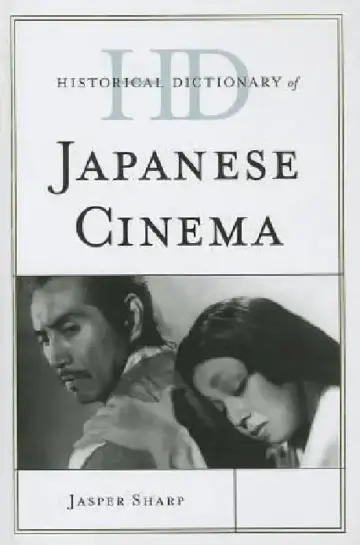 Cover of Historical Dictionary of Japanese Cinema