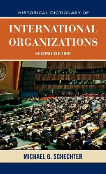 Cover of Historical Dictionary of International Organizations