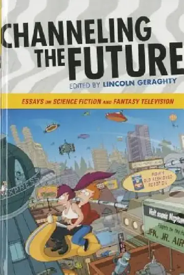 Cover of Channeling the Future