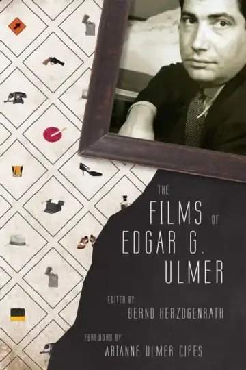 Cover of Films of Edgar G. Ulmer