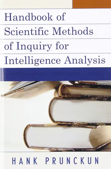 Cover of Handbook of Scientific Methods of Inquiry for Intelligence Analysis