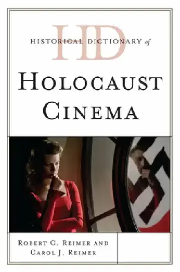 Cover of Historical Dictionary of Holocaust Cinema