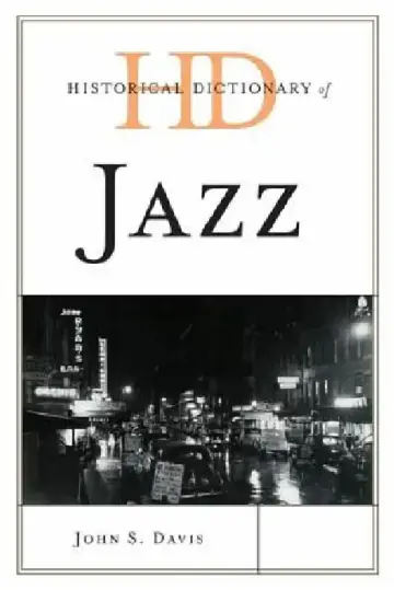 Cover of Historical Dictionary of Jazz