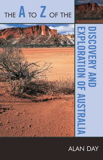 Cover of The A to Z of the Discovery and Exploration of Australia