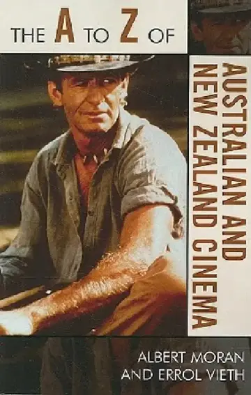 Cover of The A to Z of Australian and New Zealand Cinema