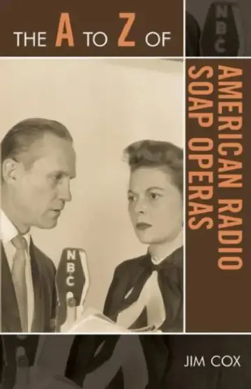 Cover of A to Z of American Radio Soap Operas