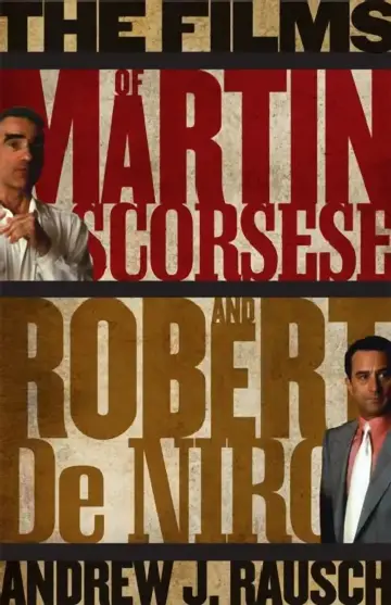Cover of The Films of Martin Scorsese and Robert de Niro