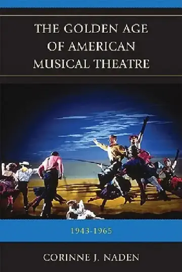 Cover of Golden Age of American Musical Theatre
