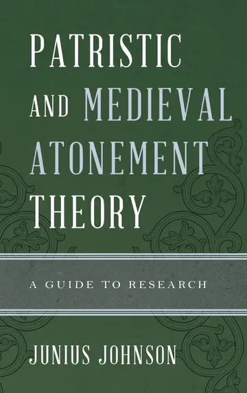 Cover of Patristic and Medieval Atonement Theory
