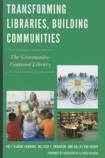 Cover of Transforming Libraries, Building Communities
