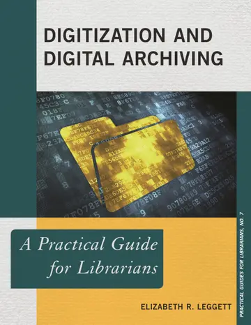 Cover of Digitization and Digital Archiving