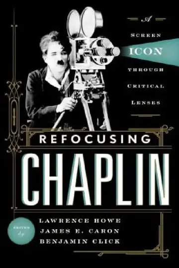 Cover of Refocusing Chaplin