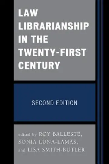 Cover of Law Librarianship in the Twenty-First Century