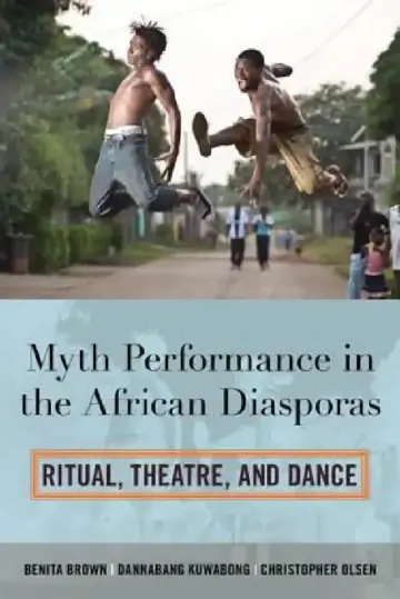 Cover of Myth Performance in the African Diasporas