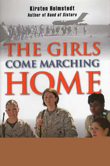 Cover of The Girls Come Marching Home