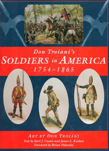Cover of Don Troiani's Soldiers in America, 1754-1865