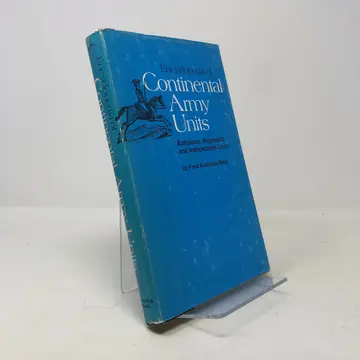 Cover of Encyclopedia of Continental Army Units