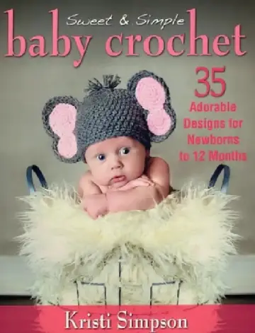 Cover of Sweet & Simple Baby Crochet