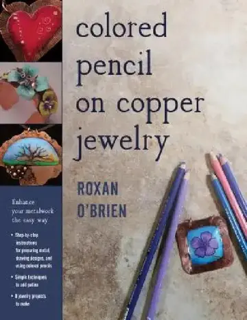 Cover of Colored Pencil on Copper Jewelry